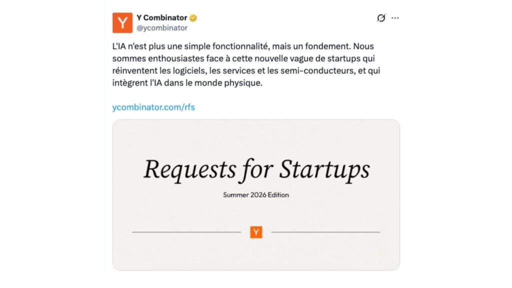 Les Requests For Startups de Y Combinator pour l'été 2026. // Source : https://www.ycombinator.com/rfs Les Requests For Startups de Y Combinator pour l'été 2026. // Source : https://www.ycombinator.com/rfs