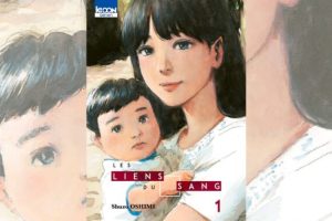 Les liens du sang // Source : Ki-oon