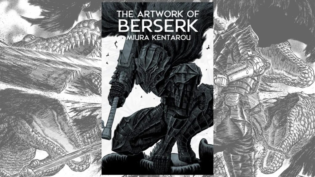L'Art de Berserk // Source : Glénat L'Art de Berserk // Source : Glénat