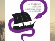 Le feuilleton d'Ulysse La mythologie grecque en cent épisodes // Source : Numerama