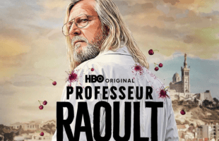 Professeur Raoult et Gang des Cerises // Source : HBO Max