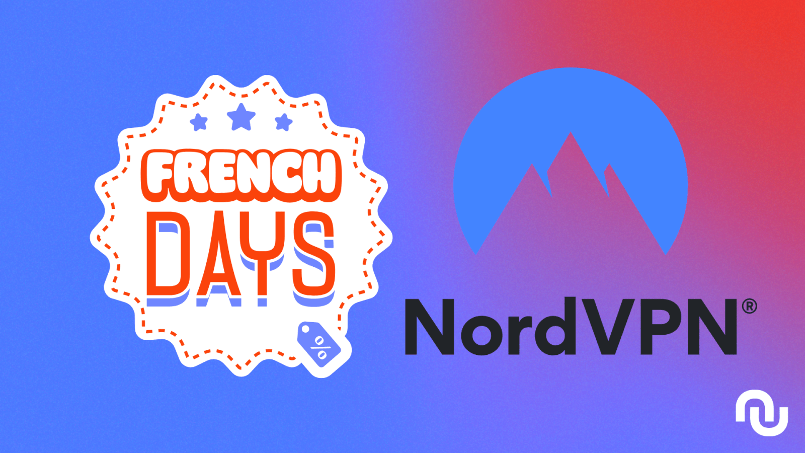 Pendant les French Days, il y a des réductions sur les offres Nord VPN et 4 mois offerts