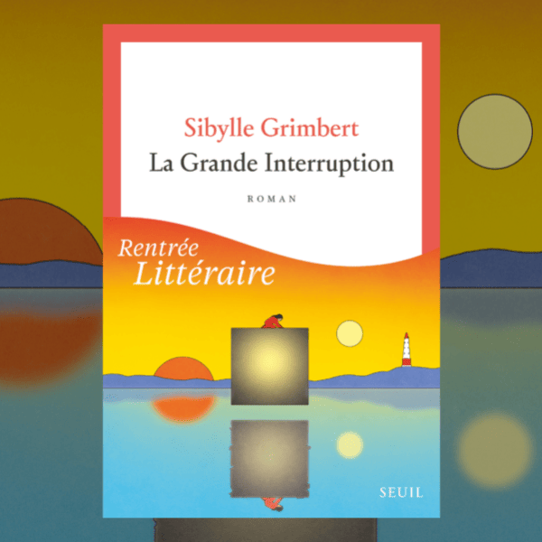 La Grande Interruption