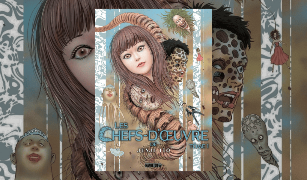Les chefs d'oeuvres de Junji Ito // Source : Mangetsu Les chefs d'oeuvres de Junji Ito // Source : Mangetsu