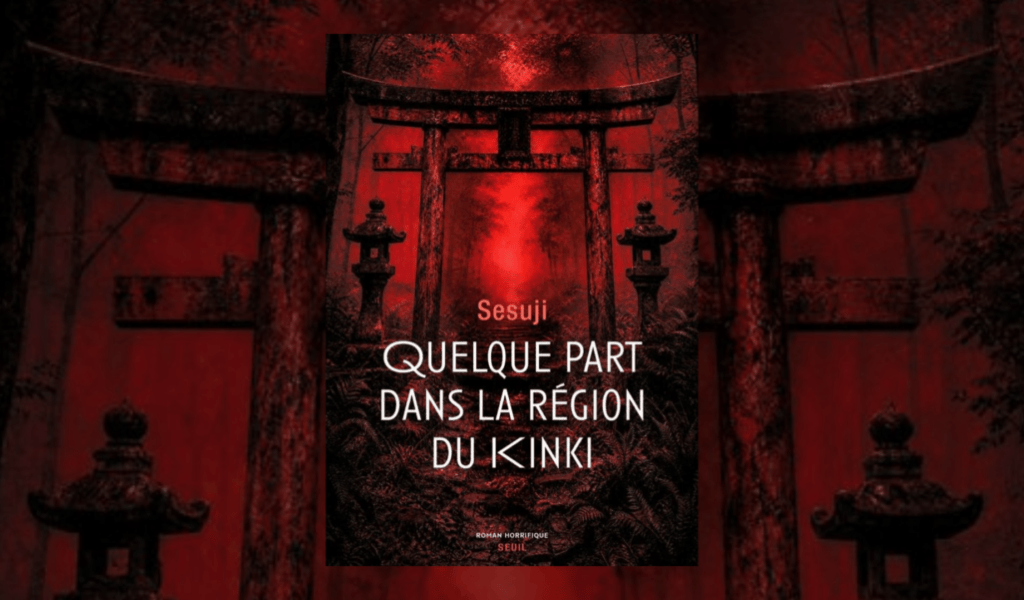 Quelque part dans la région du Kinki // Source : Seuil Quelque part dans la région du Kinki // Source : Seuil
